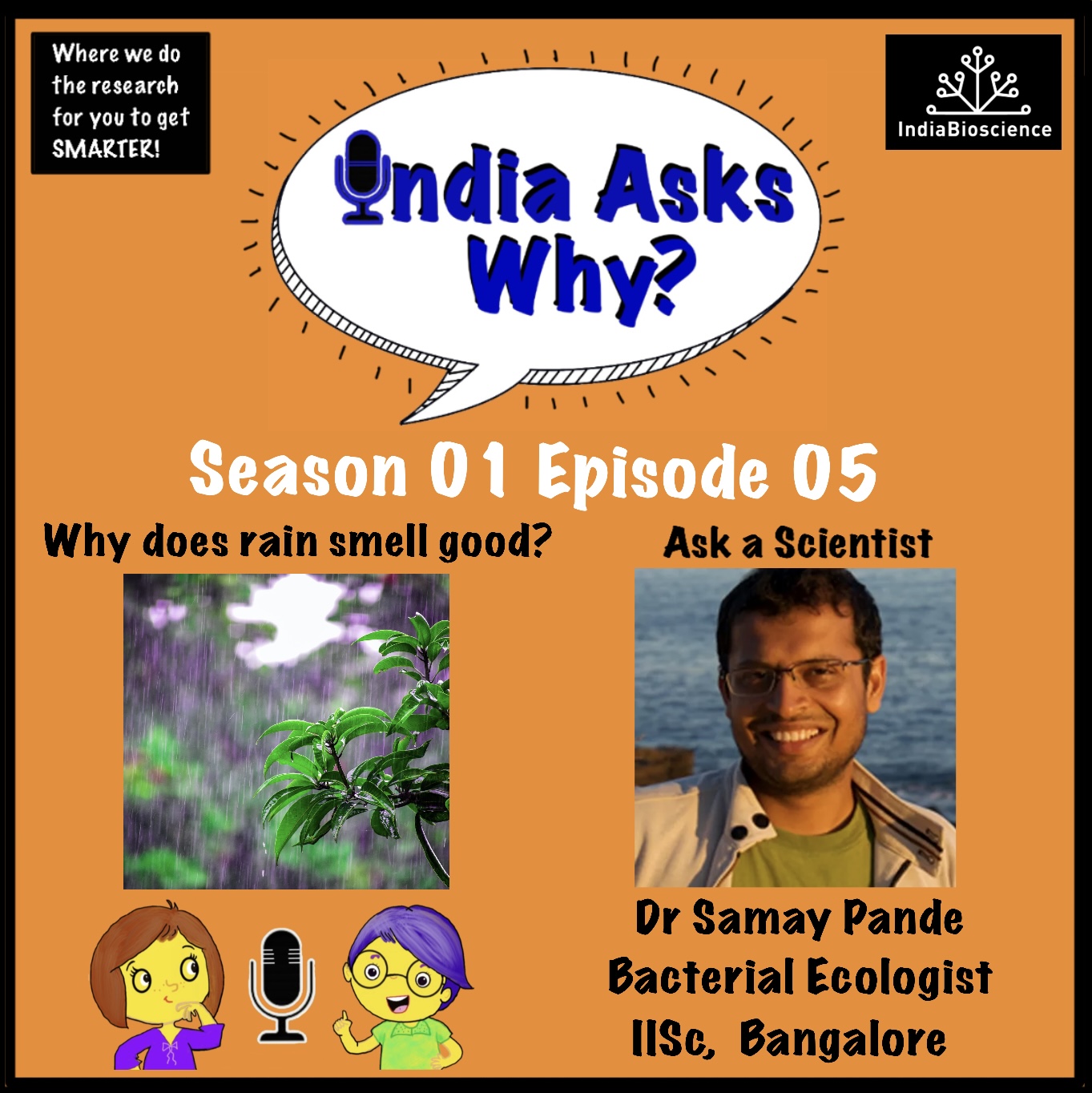 IndiaAsksWhy Ep. 5 Why does rain smell good SciTales